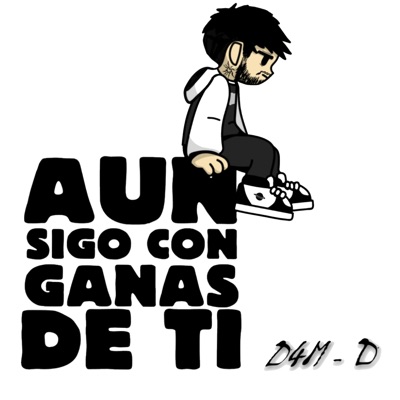 Aún Sigo Con Ganas de Tí - EP