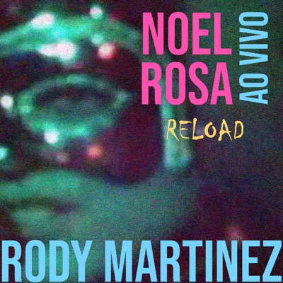 Noel Rosa Reload (Ao Vivo)