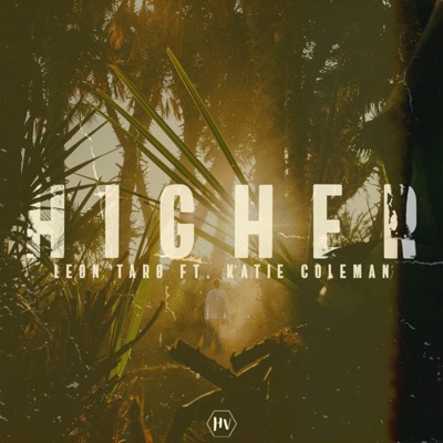 Higher (feat. Katie Coleman) - Single