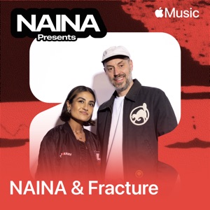 NAINA Presents: NAINA & Fracture, Vol. 19 (DJ Mix)