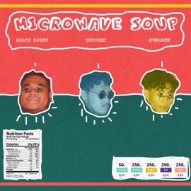 Microwave Soup (feat. Knowan & A4Dre) Slick Bobby