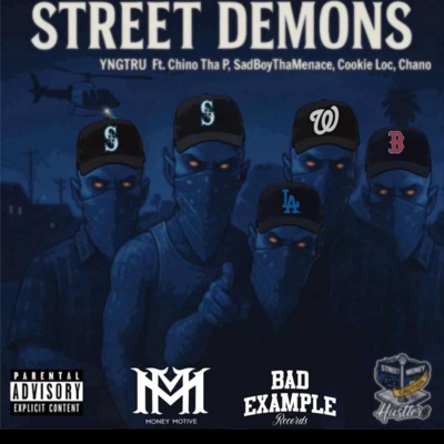 STREET DEMONS (feat. Chino tha p, Sadboythamenace, Cookie loc & Chano) - Single