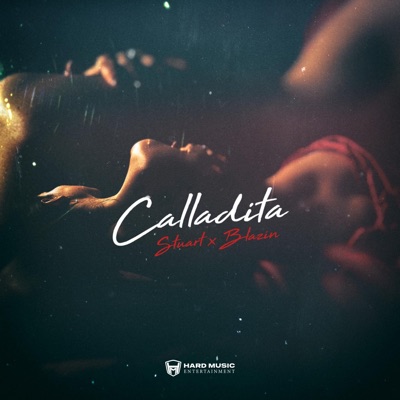 Calladita (feat. Blazin) - Single