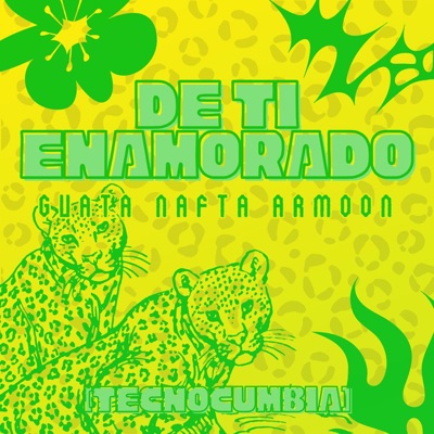 De ti enamorado Tecnocumbia (feat. Nafta & Armoon) - Single