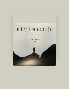 Dengarkan Billy Lemons Jr., tonton video musik, baca bio, lihat tanggal tur & lainnya!
