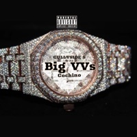 Big VVs (feat. Cochino) - Single - Gullyside S