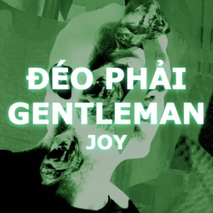 Đéo Phải Gentleman
