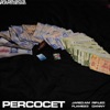 Percocet (feat. Dxnny) - Single