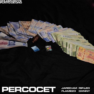 Percocet (feat. Dxnny) - Single