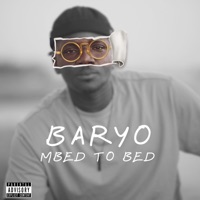 MBED TO BED - Baryo