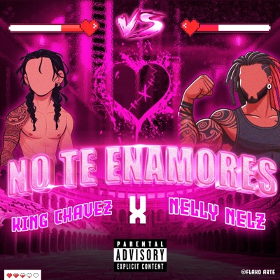 No Te Enamores (feat. Nelly Nelz) - Single