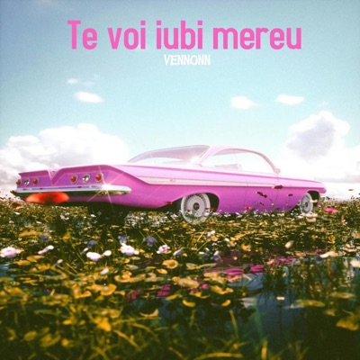 Te Voi Iubi Mereu - Single