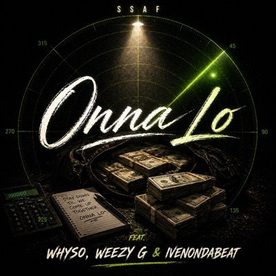 Onna Lo (feat. Weezy G, WhySo & IvenOnDaBeat) - Single