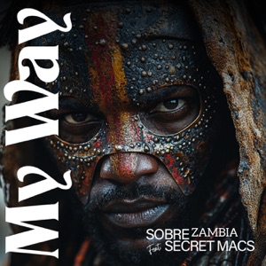 My Way (feat. Secret Macs)