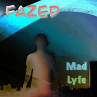Fazed - Single - Madlyfe