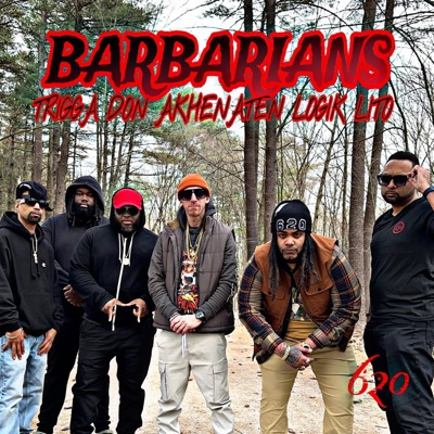BARBARIANS (feat. TRIGGA DON & LOGIK LITO) - Single