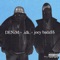 DENiM (feat. Joey Bada$$) - IDK & Joey Bada$$ lyrics