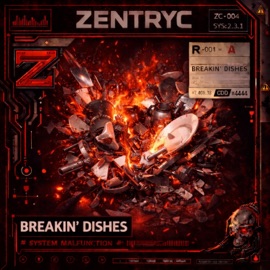 Breakin' Dishes (Techno Edit) AXL, GEWOONRAVES & Zentryc