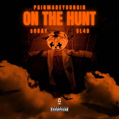 On the Hunt (feat. $OBAY & SL4B) - Single