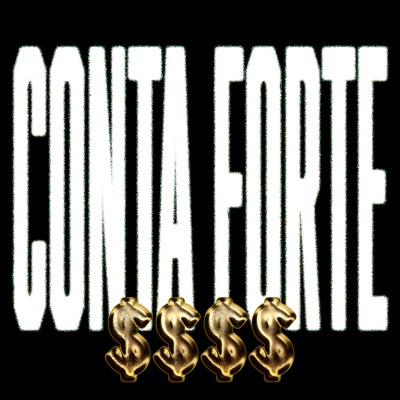 Conta Forte (feat. Yuri Redicopa) - Single