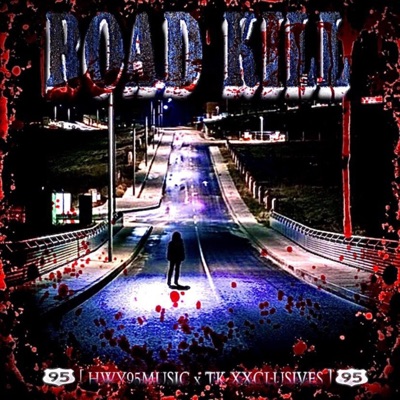 Road Kill (Hosted By DJTK x HWY95MUSIC) - EP