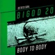 Body To Body DSTRTD SGNL Mix Single