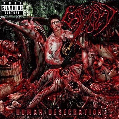 Human Desecration (feat. Larry Wang, Gorepot & Fatuous Rump) - Single