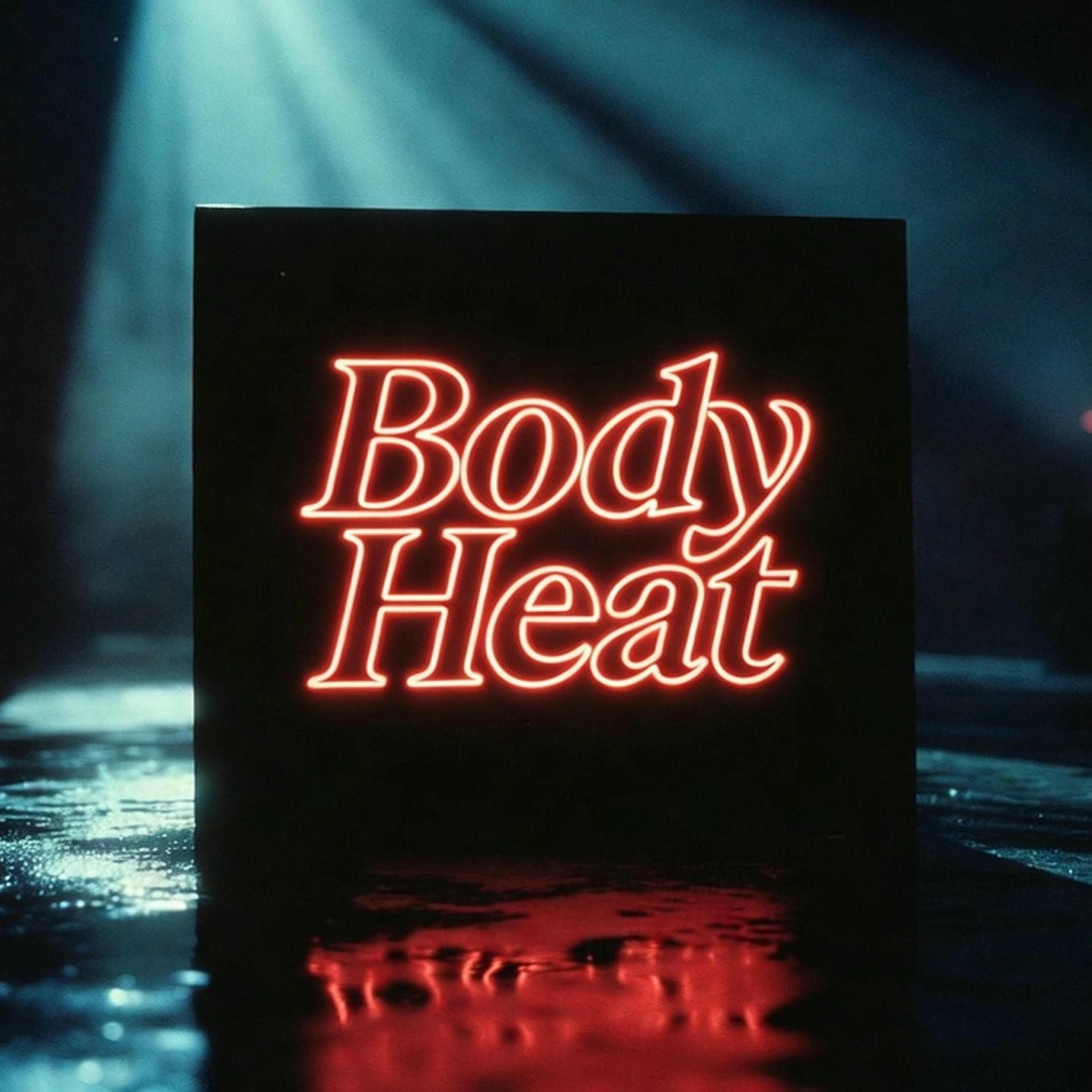 Body Heat - Single