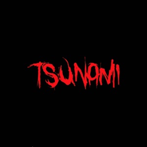 TSUNAMI