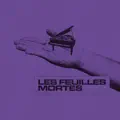 Les feuilles mortes