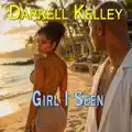 GIRL I SEEN