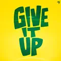 Give It Up