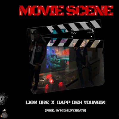 Movie Scene (feat. Dapp Deh Youngin') - Single