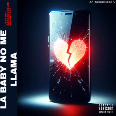 La Baby No Me Llama (feat. Barberooel22 & Machete77) - Single
