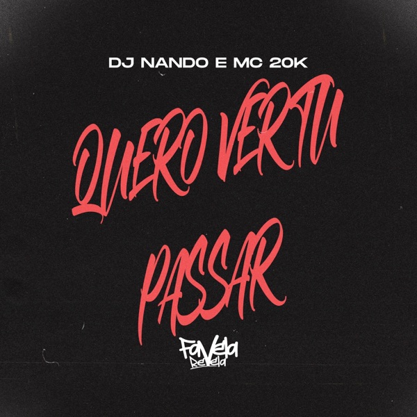 Quero Ver Tu Passar