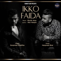 Ikko Faida - Single - Gurpreet Chattha & Harpreet Brar