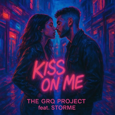Kiss On Me (feat. Storme) - Single