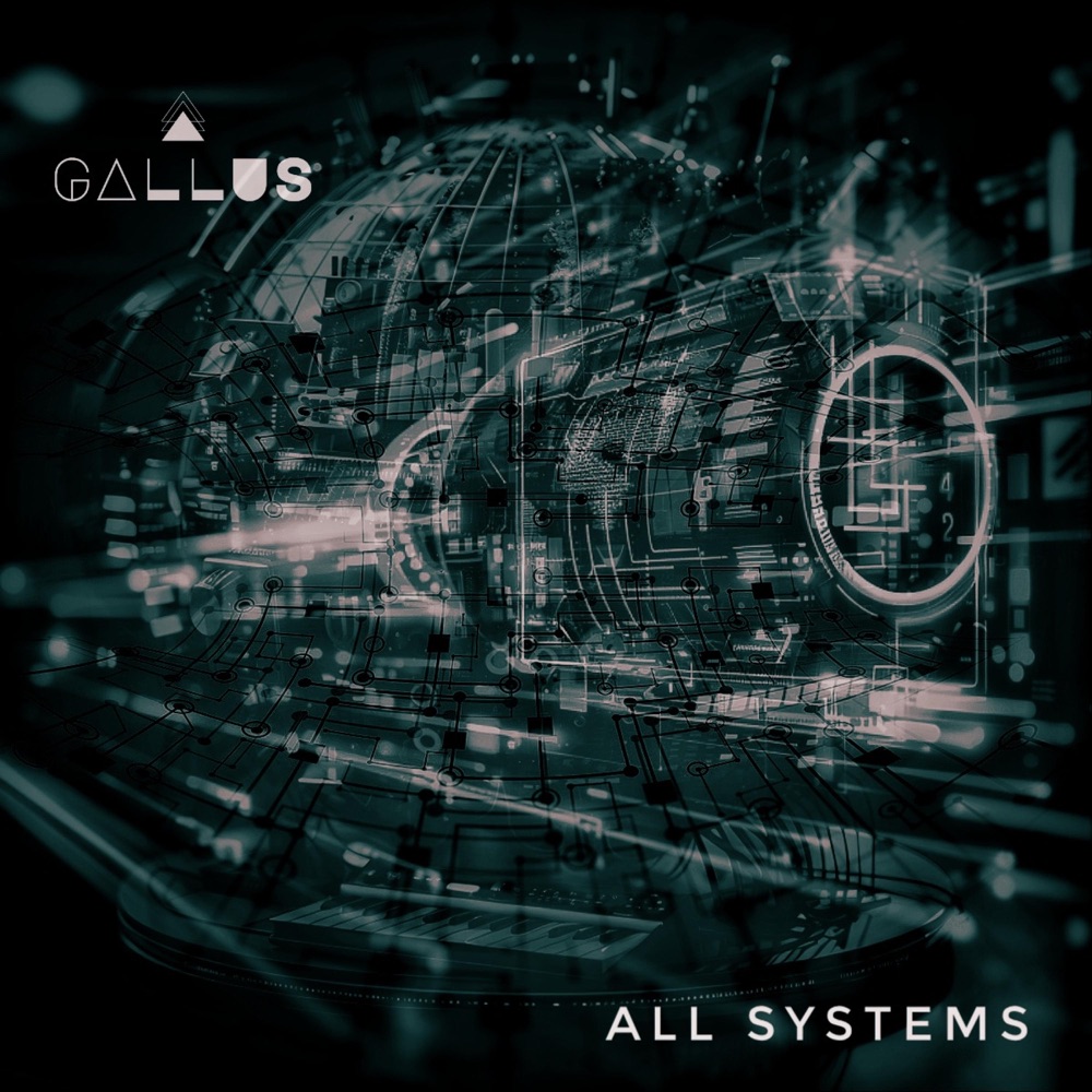 Обложка альбома «All Systems - Single» — Gallus
