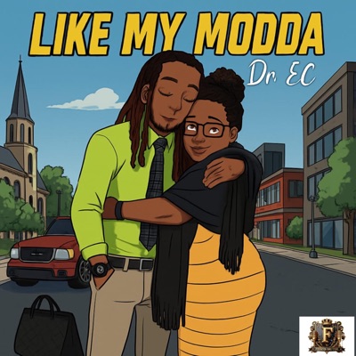Like My Modda (feat. DR. EC) - Single