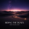 Riding the Dunes