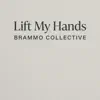 Lift My Hands