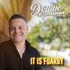 It Is Foarby
