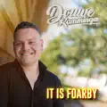 IT IS FOARBY