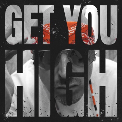 Get You High - Single