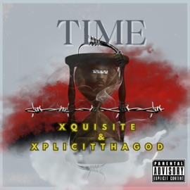 Time (feat. XplicitThaGOD) Xquisite