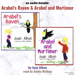 An Audio Bundle: Arabel's Raven & Arabel and Mortimer