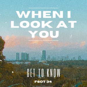 When I Look At You - Single