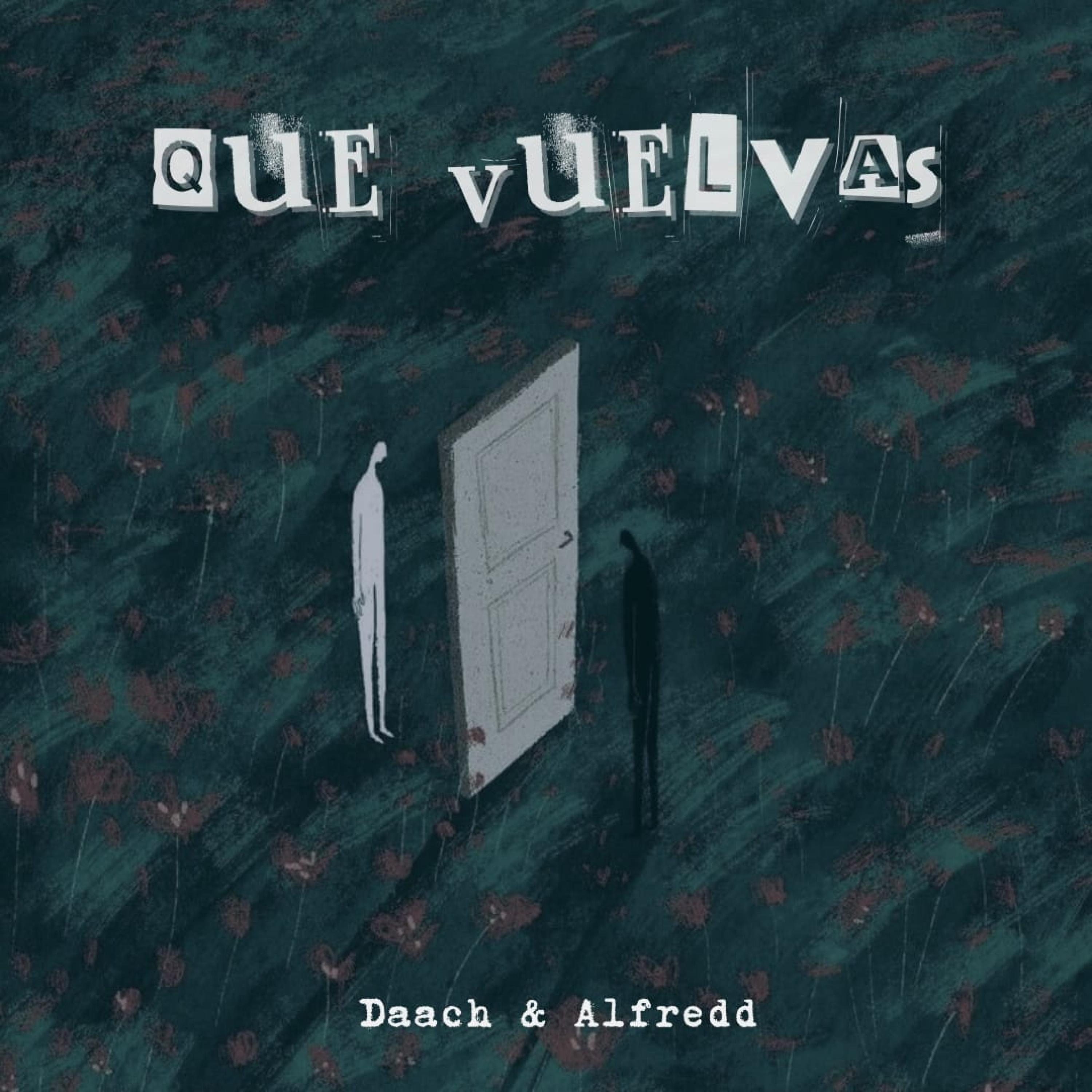 Que Vuelvas (feat. DAACH) - Single by Alfredo Morinigo album cover