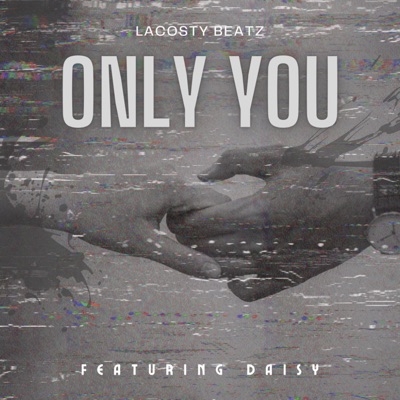 Only You (feat. DAIS¥) - Single