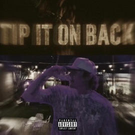 Tip It On Back Dylan Lyons